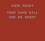 GAME RESET YOUR GAME WILL NOW BE RESET