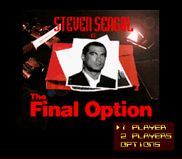Steven_Seagal_is_The_Final_Option_Title.png