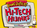 Young Dilbert Hi-Tech Hijinks (Mac OS Classic) - Title.png
