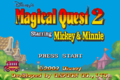 Disney'sMagicalQuest2StarringMickey&Minnie-TitleScreen.png