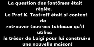 French ending text-Europe Demo-Luigi's Mansion.png